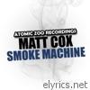 Smoke Machine - EP