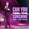 Can You Feel The Sunshine? (60's Version) - Single