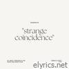 Strange Coincidence - Single