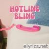 Hotline Bling - Single