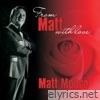 From Matt Monro, With Love