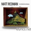 Matt Redman - We Shall Not Be Shaken