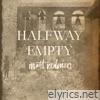 Halfway Empty (Live) - Single