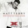 Matt Terry - When Christmas Comes Around - Single