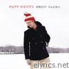 Matt Wertz - Snow Globe