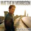 Matthew Morrison - Matthew Morrison