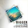 Bigger Picture - EP (Re-Release)