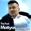 The Fool (Kalokairia mazi pantou) - Single