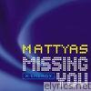 Mattyas - Missing You - Single