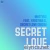Secret Love (feat. Kristina S.) [2025] - Single