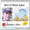 Mattz Johns - Best of Mattz Johns (13 Golden Hits)