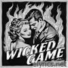 Wicked Game - Single