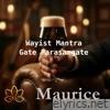 Wayist Mantra Gate Parasamgate - Single