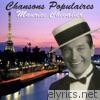 Chansons populaires : Maurice Chevalier