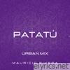PATATÚ (Urban Mix) - Single