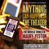 Anything Can Happen in the Theater: The Musical World of Maury Yeston (Original off-Broadway Cast Recording)