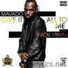 Mavado - Give It All To Me (feat. Nicki Minaj) - Single