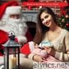 Santa Is the Father of My Child - Single