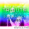 Tribute to Bob Marley & Dubs