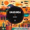 Unadunda - Single