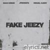 Fake Jeezy - Single