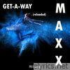 Maxx - Get-A-Way (Reloaded)