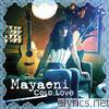 Mayaeni - Cold Love - EP
