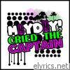 Mayday! Cried The Captain - Mayday! Cried the Captain - EP