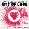 Mayer Vira - City of Love (feat. Kristina) - Single