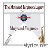 The Maynard Ferguson Legacy, Vol. 1