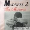 Madness 2