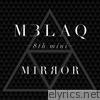 Mblaq - Mirror