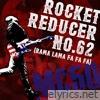 Rocket Reducer No. 62 (Rama Lama Fa Fa Fa) [Live] - Single