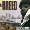 Mc Breed - To Da Beat Ch'all