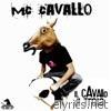 Mc Cavallo - Il Cavallo Di Troia - EP