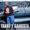 Mc Eiht - Tha8tz Gangsta