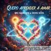 Quero Aprender a Amar (feat. Dois Sóis - Rezo) - Single