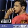 Mc Garden - MC Garden no Estúdio Showlivre (Ao Vivo)