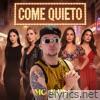 Come Quieto - Single