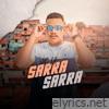 Sarra Sarra (feat. DJ 2w) - Single