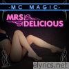 Mc Magic - Mrs. Delicious - EP