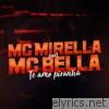 Mc Mirella - Te Amo Piranha (feat. Mc Bella) - Single
