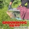 Groundhog Trap (feat. Masta Ace) - Single