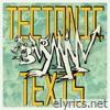 Tectonic Texts