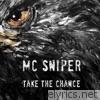 Mc Sniper - Take the Chance - Single