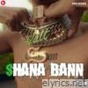 Mc Stan - Shana Bann - Single