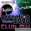 Mc Zulu - Baila Mundo (BIONIK Club Mix) - Single