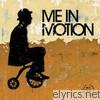 Me In Motion - Me In Motion