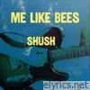 Shush - Single