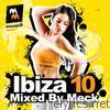 Ibiza 10 (Mixed by Meck)